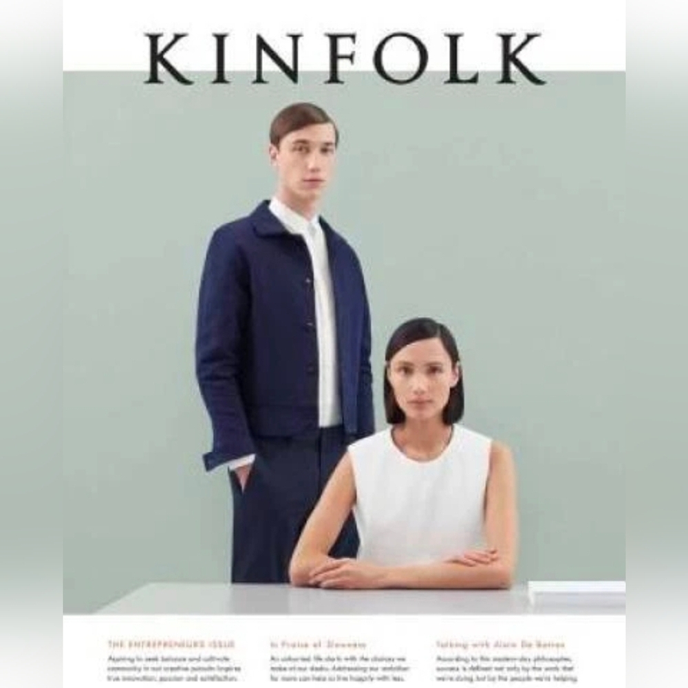 Kinfolk Magazine - The Entrepreneur's Issue Lifestyle Professionals Design Home